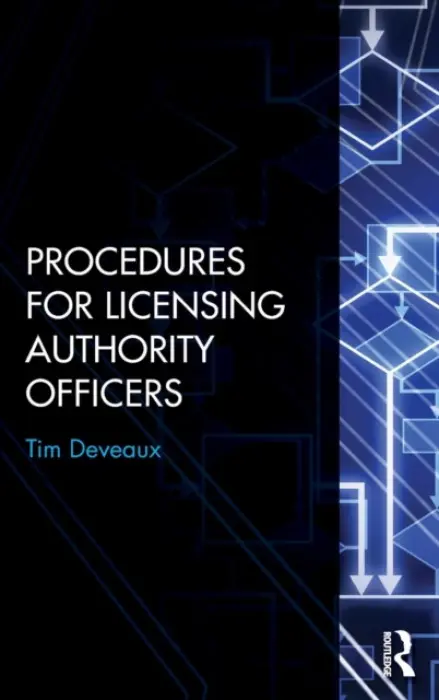 Procedures for Licensing Authority Officers - Deveaux, Tim