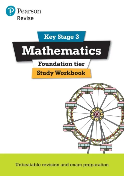 Pearson REVISE Key Stage 3 Maths (Foundation) Study Workbook for preparing for GCSEs - for 2026, 2027 exams - Sharon Bolger, Bobbie Johns