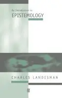Introduction to Epistemology - Landesman, Charles (City University of New York)
