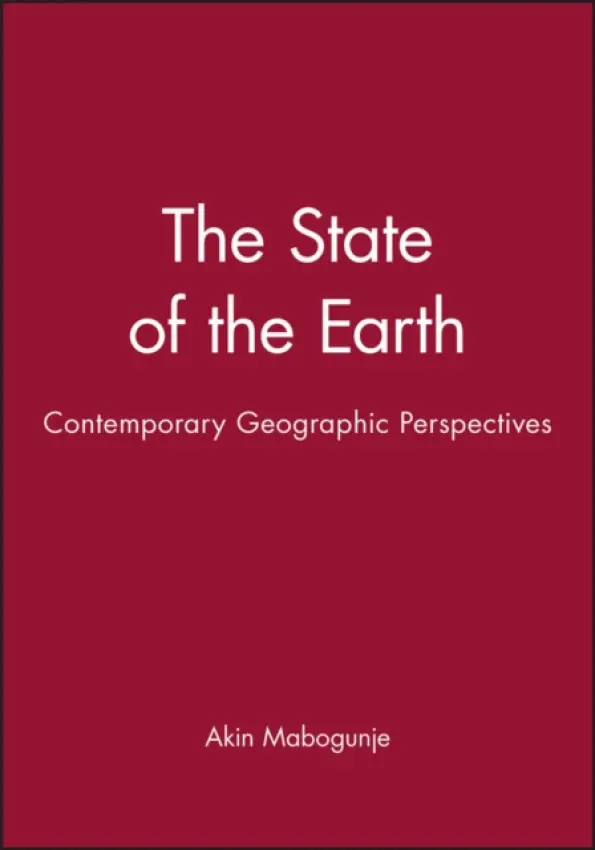 State of the Earth - Mabogunje, Akin (Development Policy Centre, Ibadan)