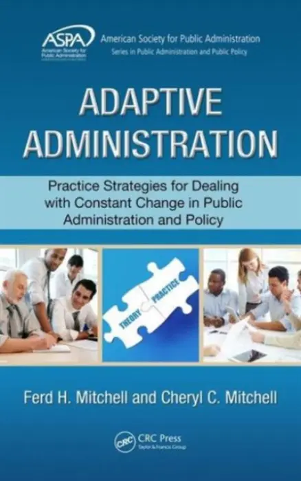Adaptive Administration - Mitchell, Ferd H. (Mitchell Law Office, Spokane, Washington, USA) a Mitchell, Cheryl C. (Mitchell Law Office, Spokane, Washington, USA)