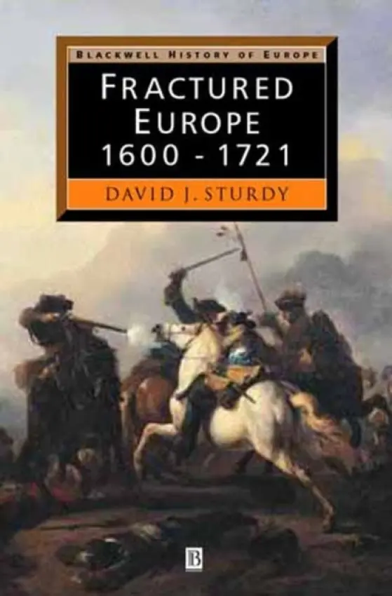 Fractured Europe - Sturdy, D. J. (University of Ulster in Coleraine)