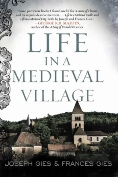 Life in a Medieval Village - Gies, Frances a Gies, Joseph