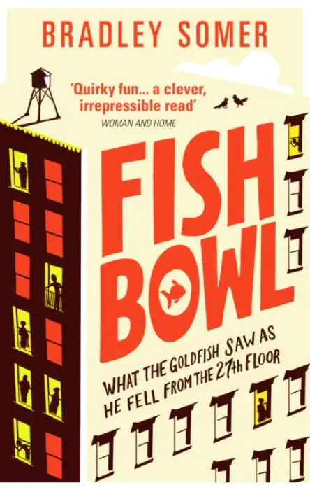 Fishbowl - Somer, Bradley