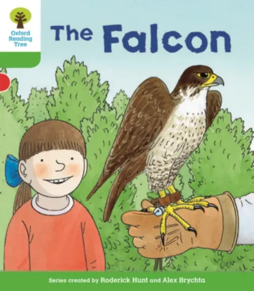 Oxford Reading Tree Biff, Chip and Kipper Stories Decode and Develop: Level 2: The Falcon - Hunt, Roderick
