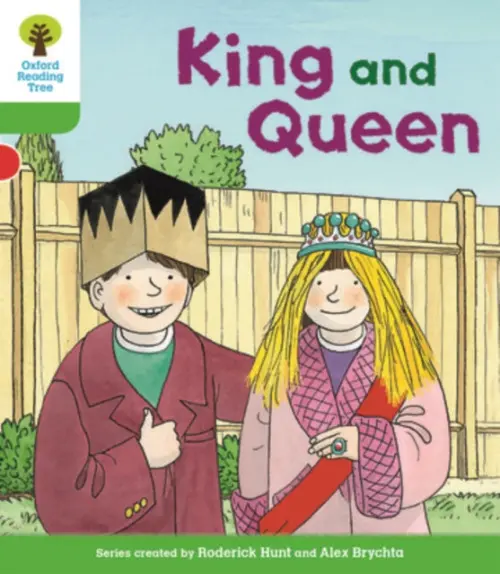 Oxford Reading Tree Biff, Chip and Kipper Stories Decode and Develop: Level 2: King and Queen - Hunt, Roderick a Shipton, Paul