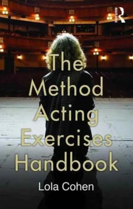 Method Acting Exercises Handbook - Cohen, Lola