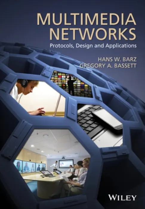 Multimedia Networks - Barz, Hans W. a Bassett, Gregory A.