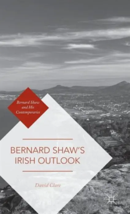 Bernard Shaw's Irish Outlook - Clare, David