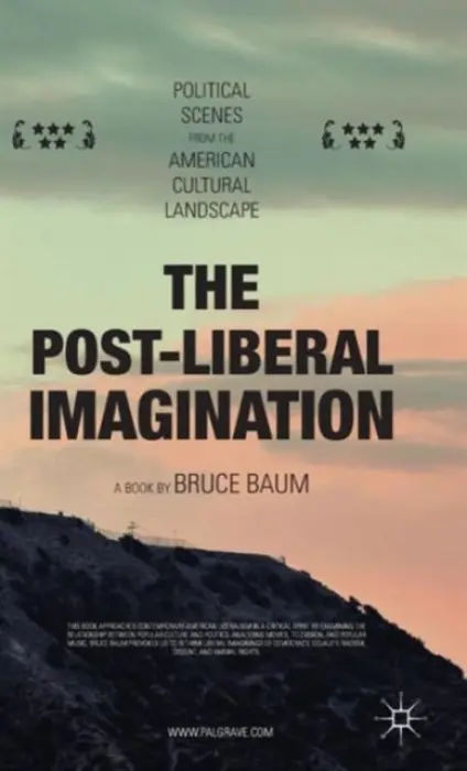 Post-Liberal Imagination - Baum, Bruce