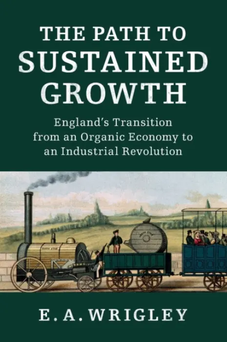 Path to Sustained Growth - Wrigley, E. A. (University of Cambridge)