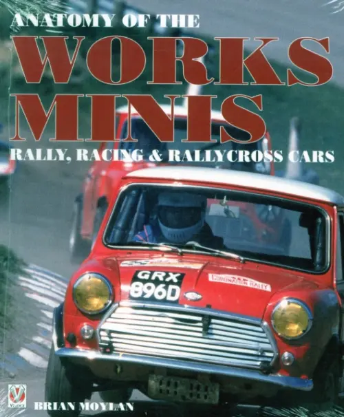 Anatomy of the Works Minis - Moylan, Brian