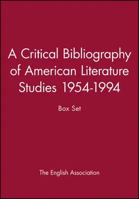 Critical Bibliography of American Literature Studies 1954-1994 - The English Association