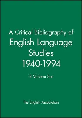 Critical Bibliography of English Language Studies 1940-1994 - The English Association