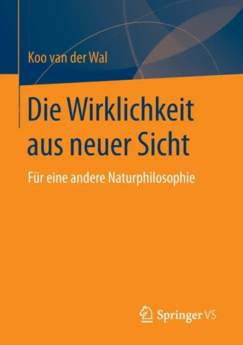 Die Wirklichkeit aus neuer Sicht - van der Wal, Koo
