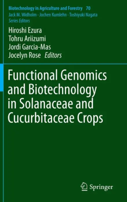 Functional Genomics and Biotechnology in Solanaceae and Cucurbitaceae Crops