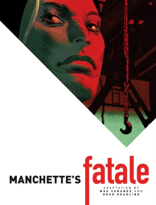Manchette's Fatale - Manchette, Jean-Patrick