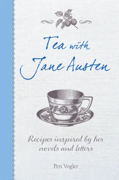 Tea with Jane Austen - Pen Vogler