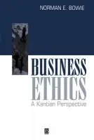 Business Ethics - Bowie, Norman E. (University of Minnesota)