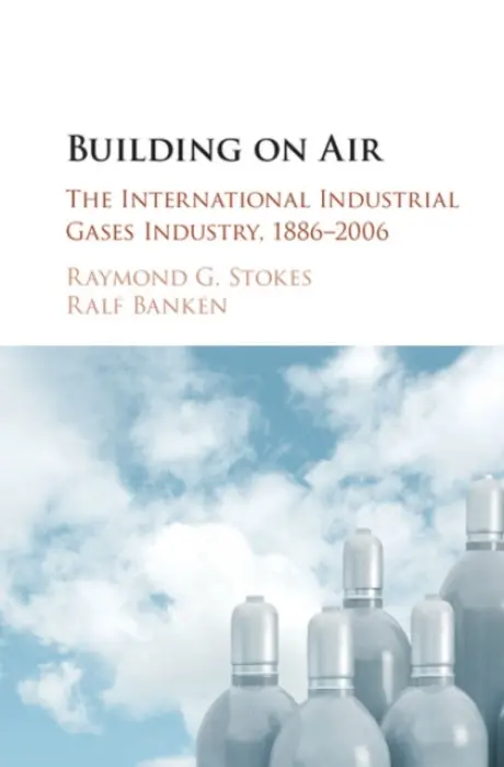 Building on Air - Stokes, Raymond G. (University of Glasgow) a Banken, Ralf (Johann Wolfgang Goethe-Universitat Frankfurt)
