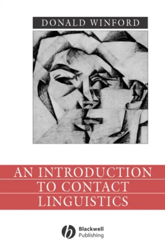 Introduction to Contact Linguistics - Winford, Donald (Ohio State University)