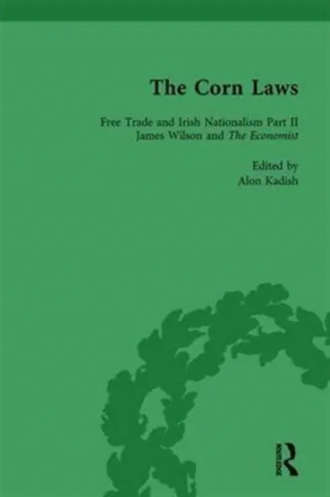 Corn Laws Vol 3 - Kadish, Alon