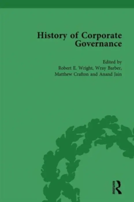 History of Corporate Governance Vol 3 - Wright, Robert E