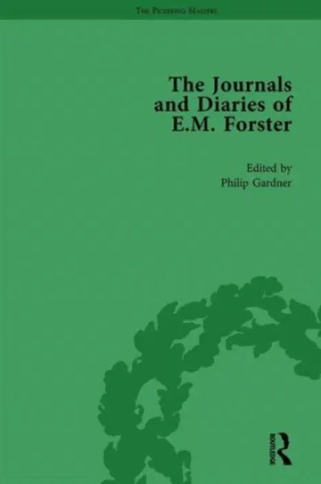 Journals and Diaries of E M Forster Vol 2 - Gardner, Philip