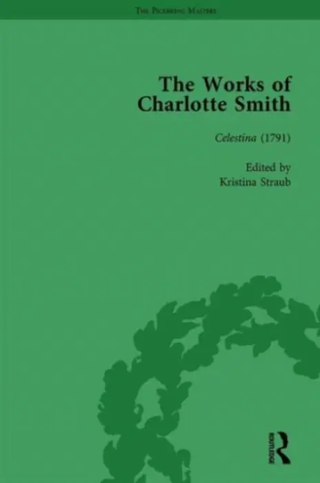 Works of Charlotte Smith, Part I Vol 4 - Curran, Stuart