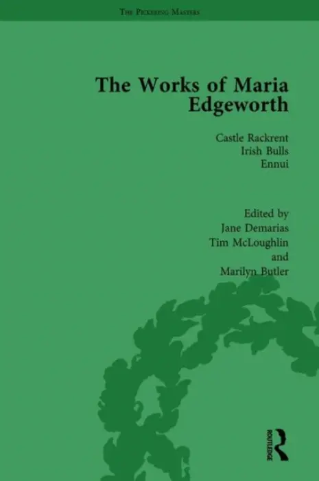 Works of Maria Edgeworth, Part I Vol 1 - Butler, Marilyn