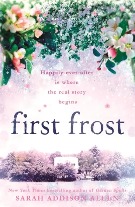 First Frost - Sarah Addison Allenová