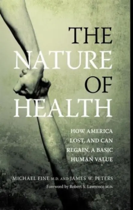 Nature of Health - Fine, Michael a Peters, James