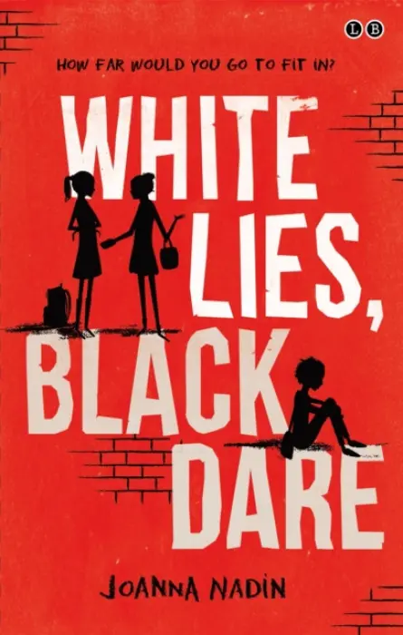White Lies, Black Dare - Nadin, Joanna
