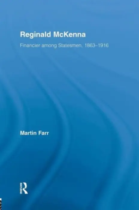 Reginald McKenna - Farr, Martin