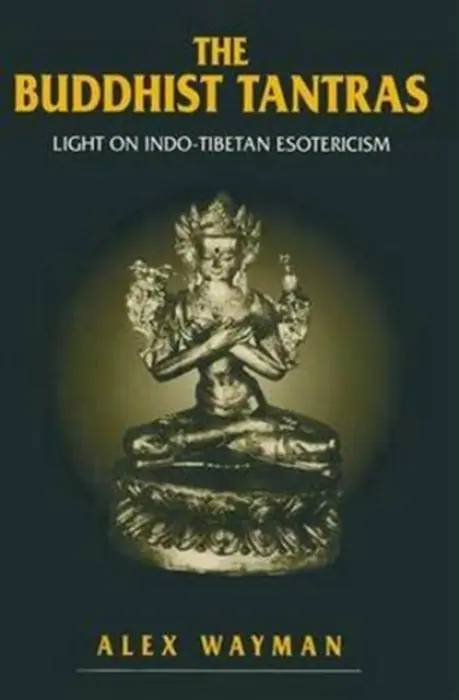 Buddhist Tantras - Wayman, Alex