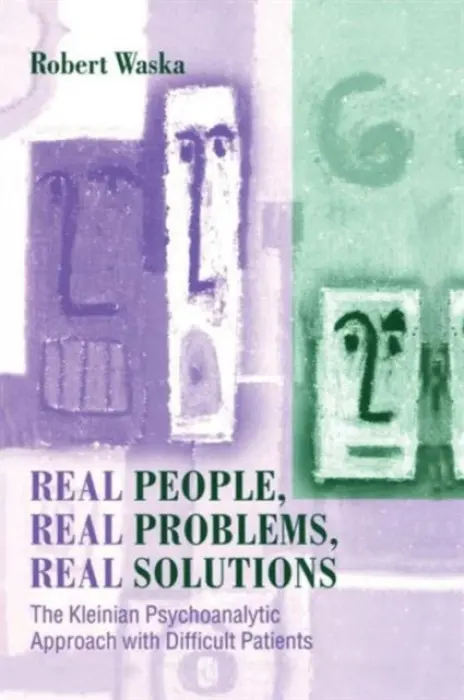 Real People, Real Problems, Real Solutions - Waska, Robert