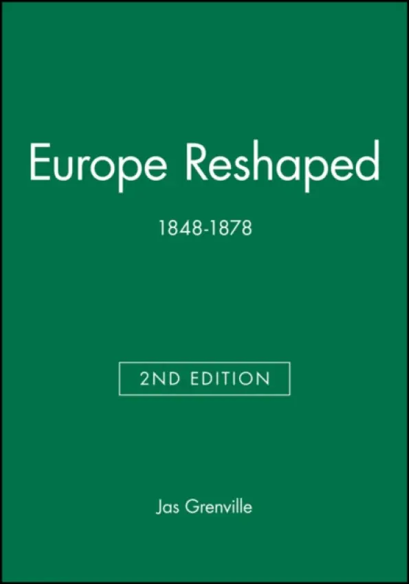 Europe Reshaped - Grenville, Jas (University of Birmingham)