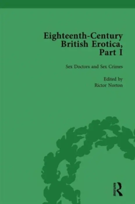 Eighteenth-Century British Erotica, Part I vol 5