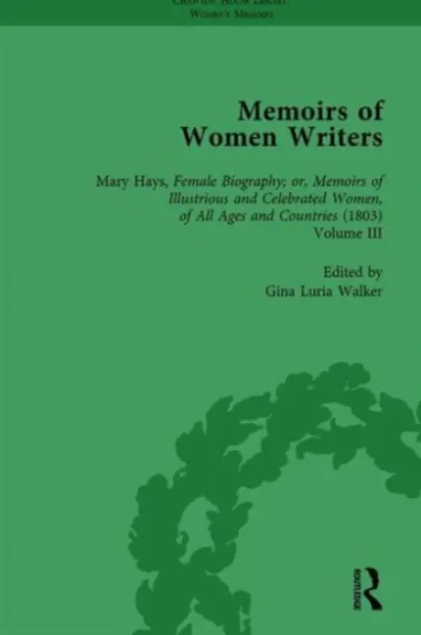 Memoirs of Women Writers, Part II, Volume 7 - Luria Walker, Gina