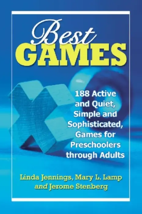 Best Games - Jennings, Linda a Lamp, Mary L. a Stenberg, Jerome