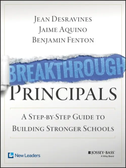 Breakthrough Principals - Desravines, Jean (New Leaders) a Aquino, Jaime (New Leaders) a Fenton, Benjamin (New Leaders)