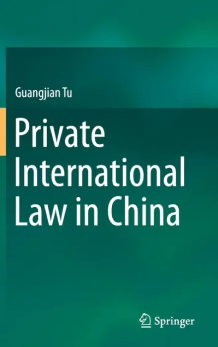 Private International Law in China - Tu, Guangjian