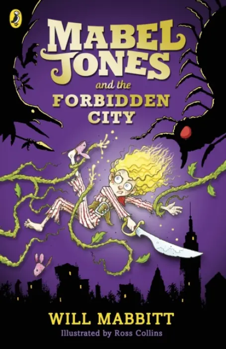 Mabel Jones and the Forbidden City - Mabbitt, Will