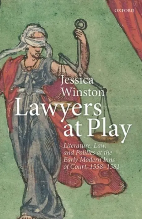 Lawyers at Play - Winston, Jessica (Professor of English, Professor of English, Idaho State University)