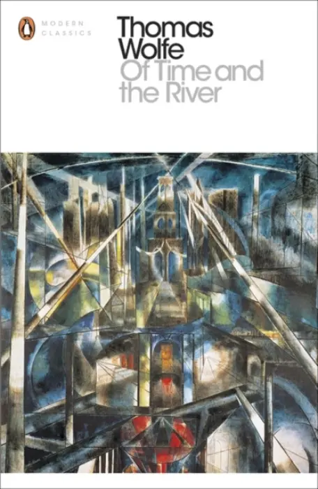 Of Time and the River - Wolfe, Thomas