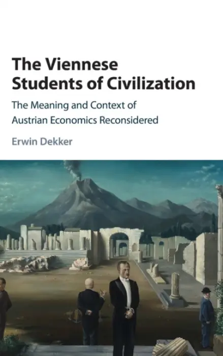 Viennese Students of Civilization - Dekker, Erwin (Erasmus Universiteit Rotterdam)