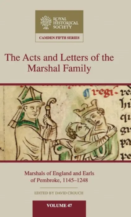 Acts and Letters of the Marshal Family