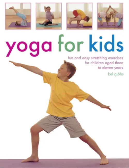 Yoga For Kids - Gibbs Bel