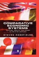 Comparative Economic Systems - Rosefielde, Steven (University of North Carolina)