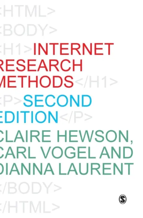 Internet Research Methods - Hewson, Claire a Vogel, Carl a Laurent, Dianna